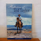 Reflections of Ted Taylor: Man of the High Country Edited by Judi Hearn-Book-Tilbrook and Co