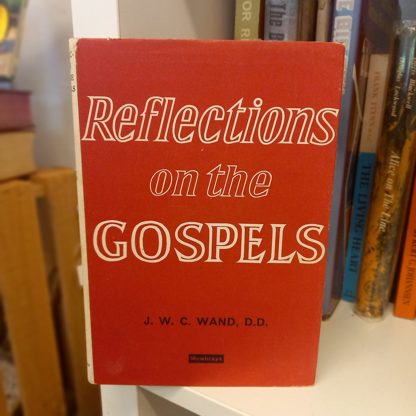 Reflections on the Gospels by J.W.C. Wand (1969, Hardcover)-Devotional Theology Book-Tilbrook and Co