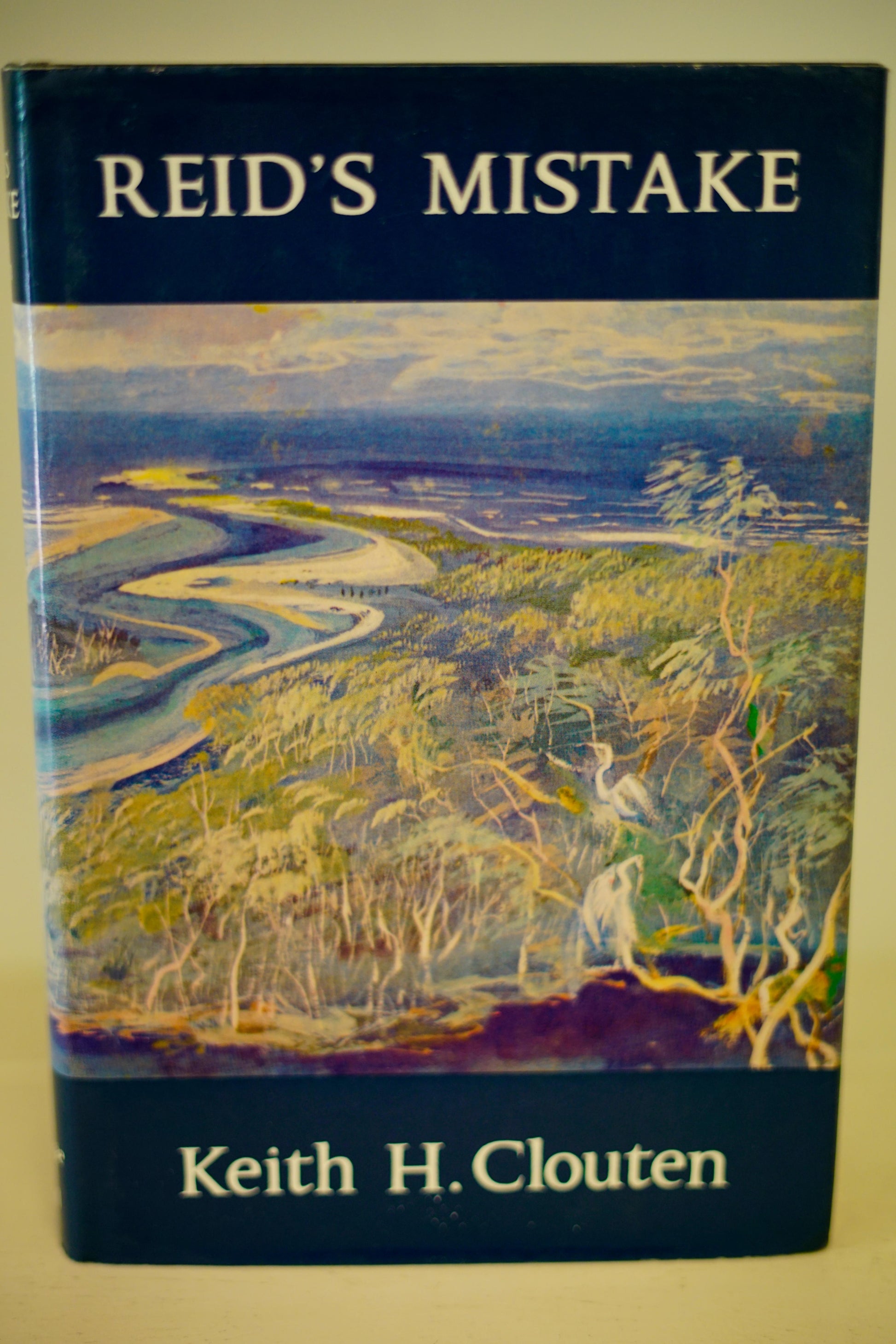 Reid's Mistake The Story of Lake Macquarie from its Discovery Until 1890 by Keith H. Clouten-Books-Tilbrook and Co