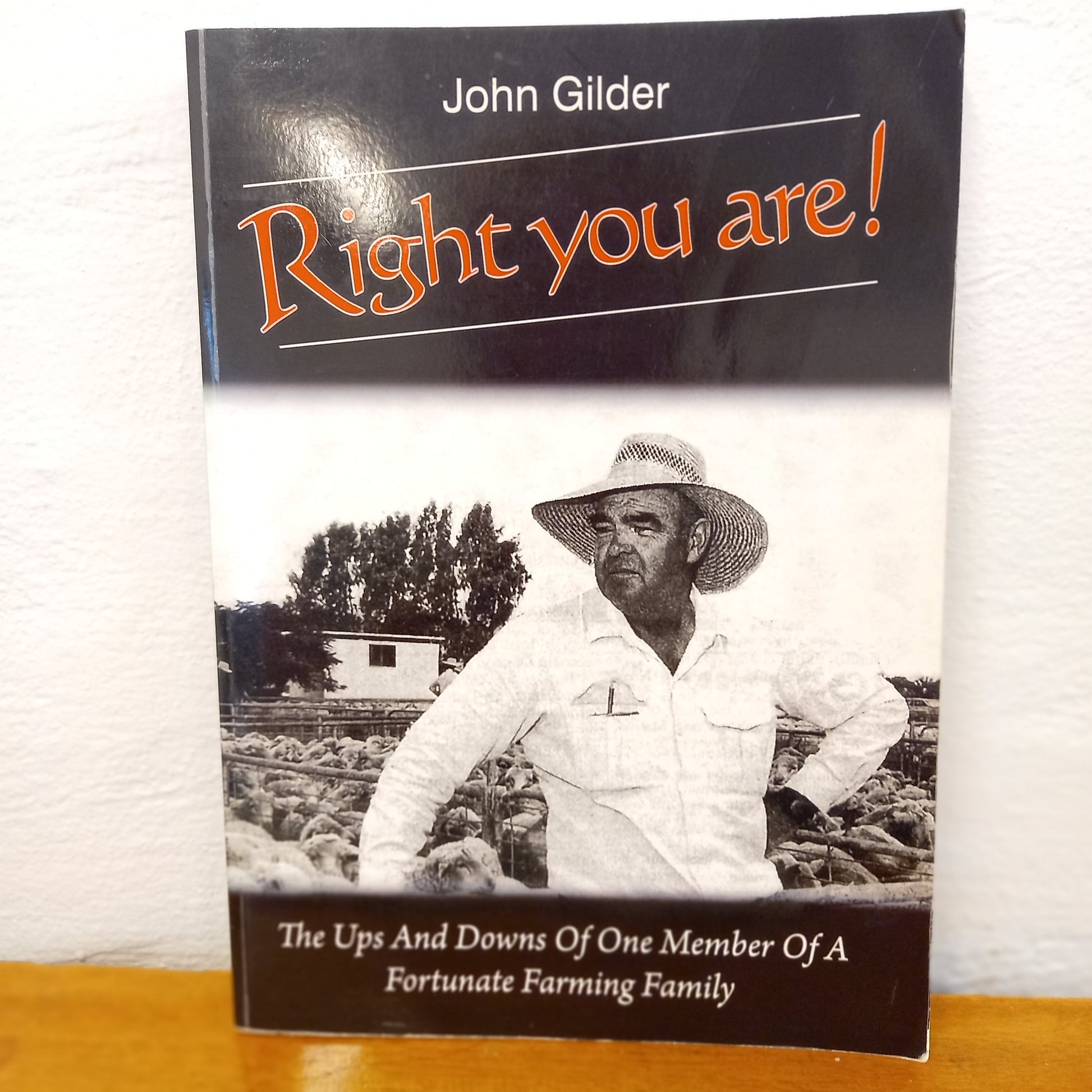 Right you are! By John Gilder-Book-Tilbrook and Co