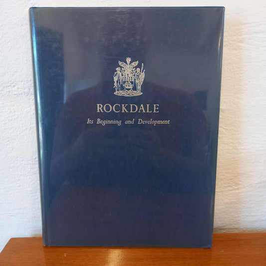Rockdale its beginning and development by Philip Geeves and James Jervis-Tilbrook and Co