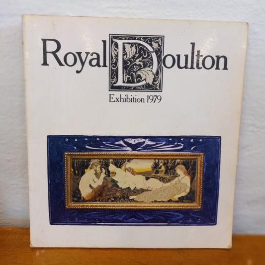 Royal Doulton Exhibition 1979 by Margaret. Betteridge-Book-Tilbrook and Co