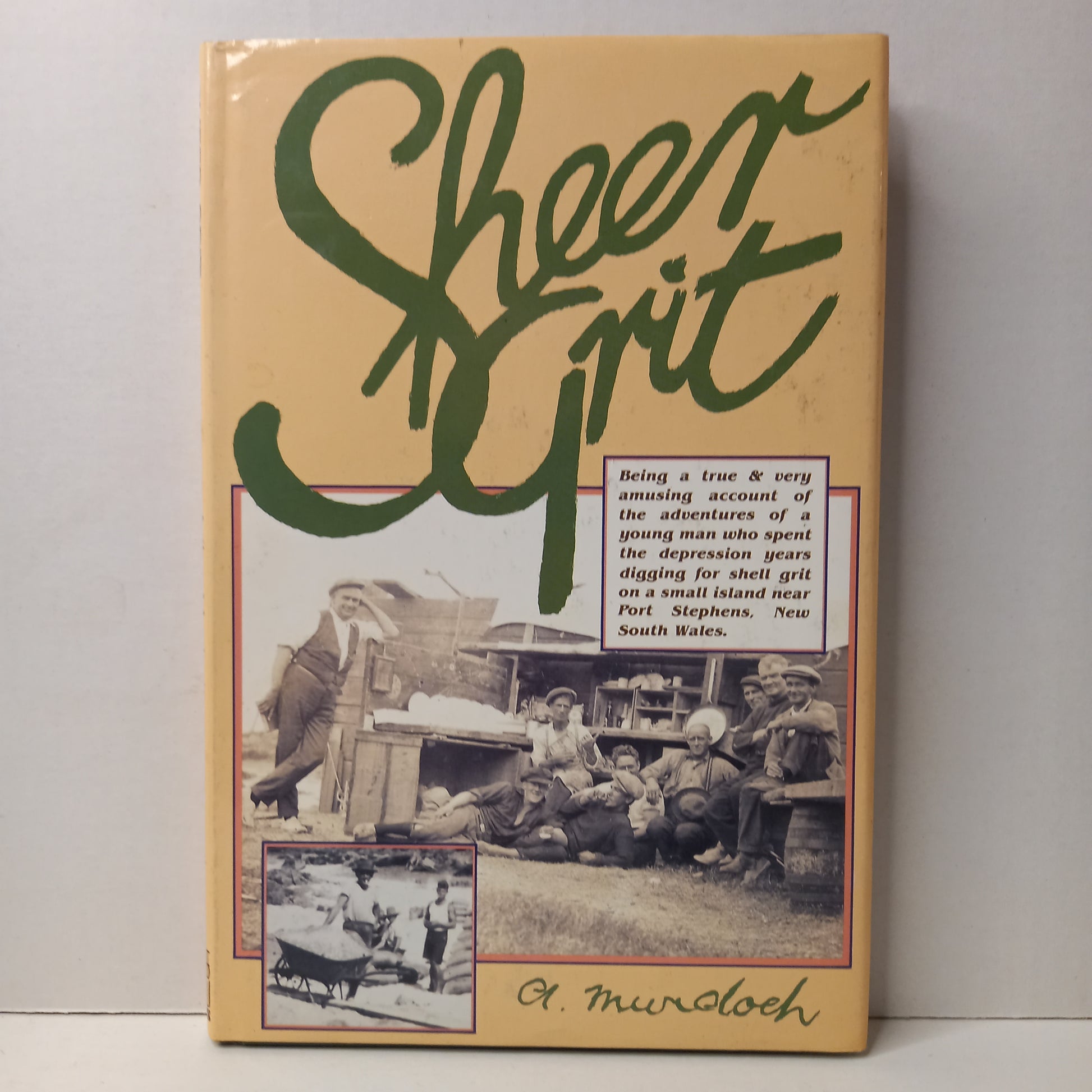 Sheer Grit by Arthur Murdoch-Book-Tilbrook and Co