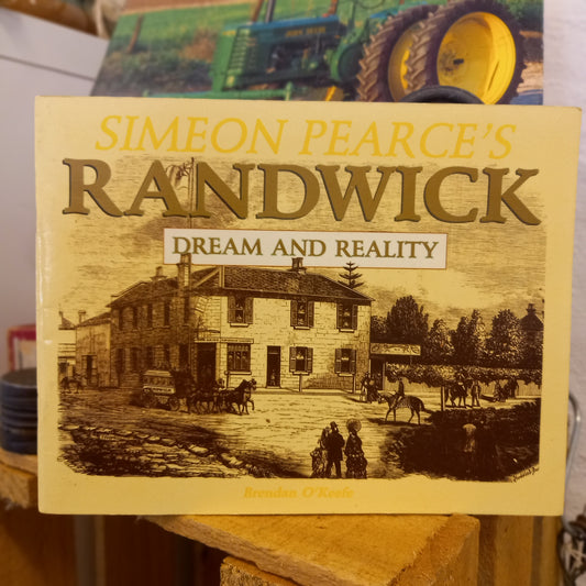 Simeon Pearce's Randwick: Dream and Reality by Brendan O'Keefe (1990)-Book - Australian Local History-Tilbrook and Co