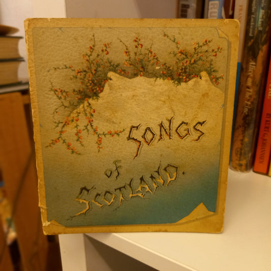 Songs of Scotland Selected by E Nesbit-Books-Tilbrook and Co