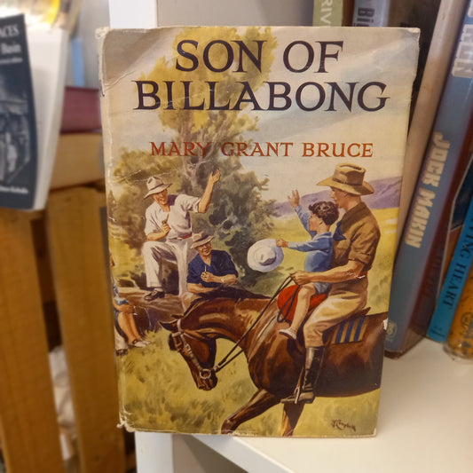 Son of Billabong by Mary Grant Bruce (Billabong Series, Ward, Lock & Co., c1951)-Book - Vintage Australian children’s fiction / Outback adventure-Tilbrook and Co