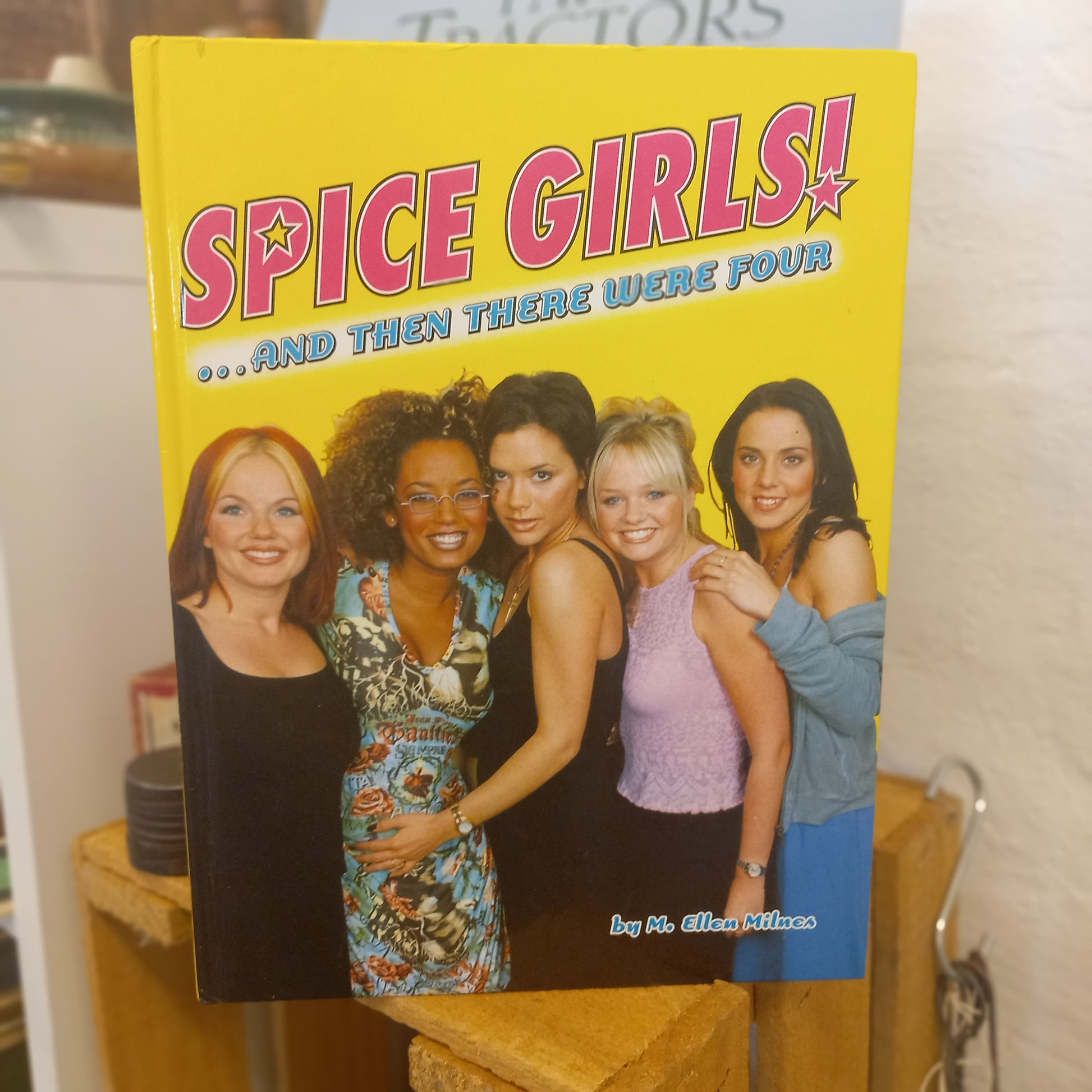 Spice Girls: And Then There Were Four by Ellen Milnes – Hardcover-Pop Culture Book-Tilbrook and Co