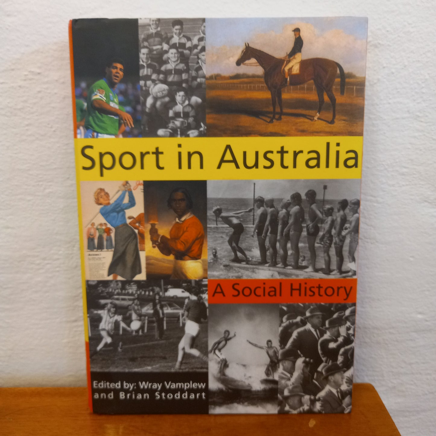 Sport in Australia: A Social History by Wray Vamplew and Brian Stoddart-Book-Tilbrook and Co