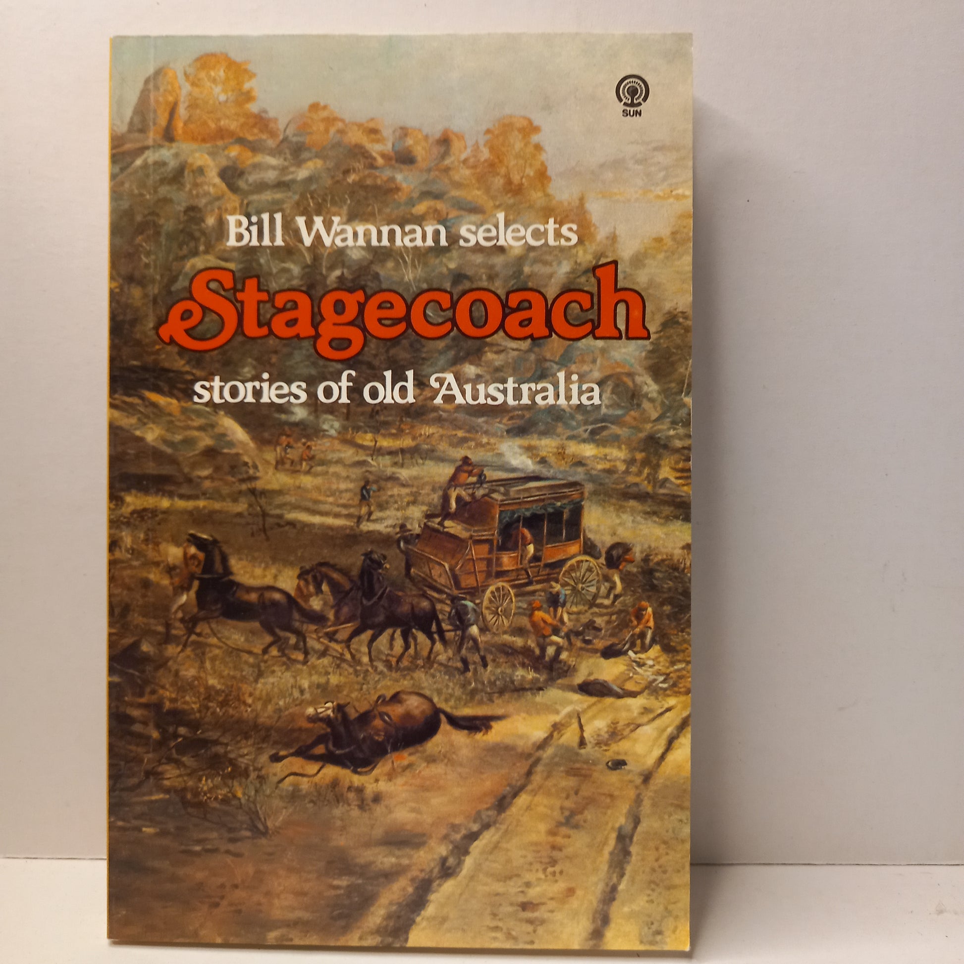 Stagecoach - Stories of Old Australia by Bill Wannan-Book-Tilbrook and Co