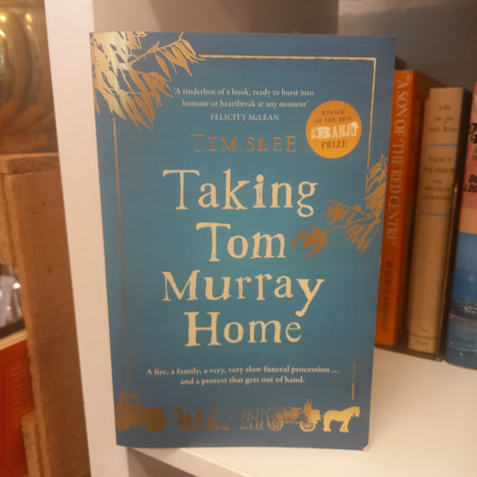 Taking Tom Murray Home by Tim Slee-Book-Tilbrook and Co