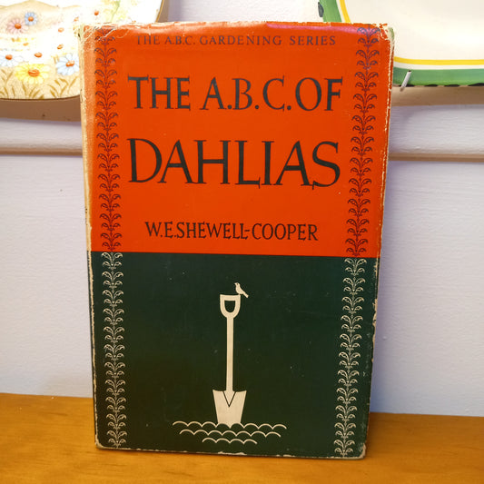 The A.B.C of Dahlias by W.E. Shewell-Cooper-Book-Tilbrook and Co