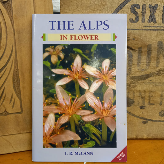 The Alps in flower by Ian McCann (revised edition)-Book-Tilbrook and Co