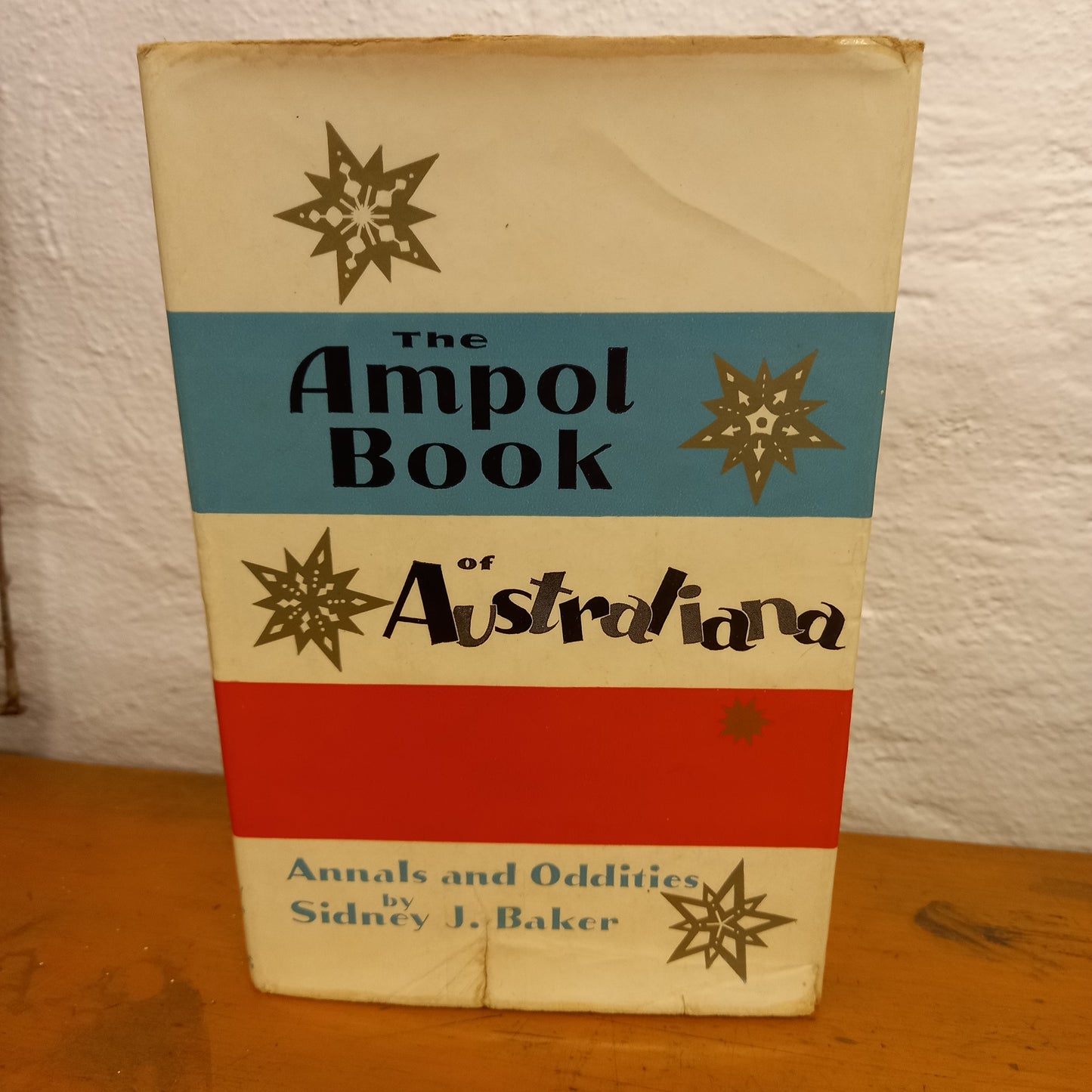 The Ampol Book of Australiana by Sidney J Baker-Book-Tilbrook and Co