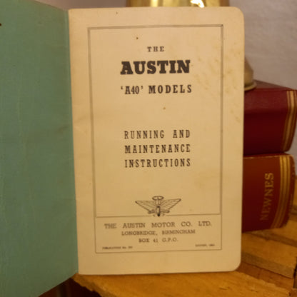 The Austin A40 Models: Running and Maintenance Instructions – Publication No. 763 (August 1950)-Vintage Automotive Workshop Manual / Factory Guide-Tilbrook and Co