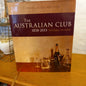 The Australian Club 1838-2013 by Jim Angel & Brian H Fletcher-Book-Tilbrook and Co