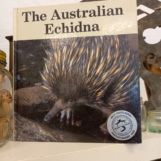 The Australian Echidna by Eleanor Stodart-Tilbrook and Co