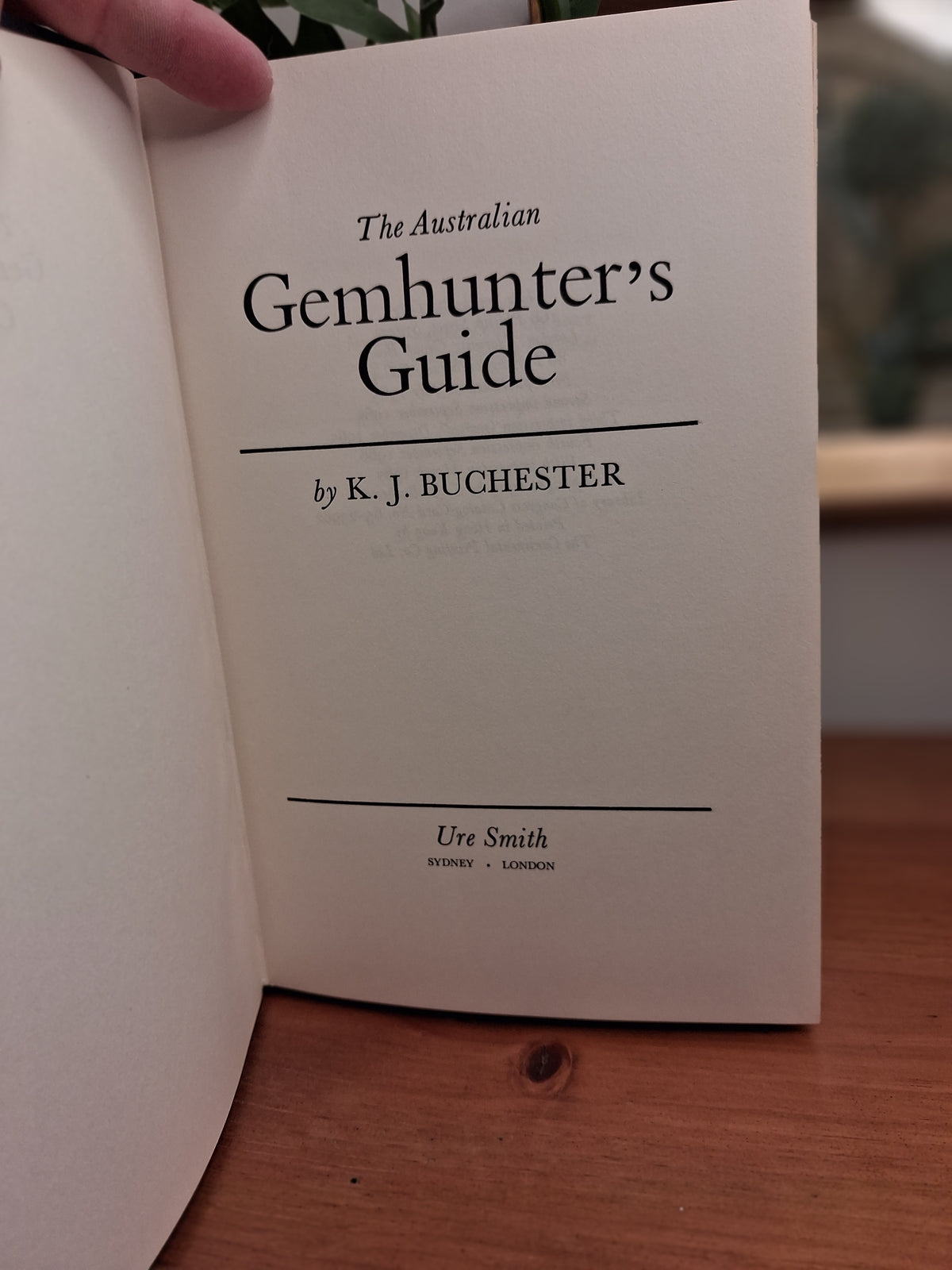 The Australian Gemhunter’s Guide by K. J. Buchester-Gemstones / Prospecting / Australian Minerals / Collectors Guide-Tilbrook and Co