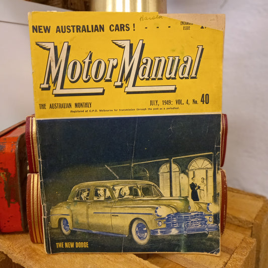 The Australian Monthly Motor Manual – July 1949, Vol. 4 No. 40-Vintage Motoring Periodical / Automotive History-Tilbrook and Co
