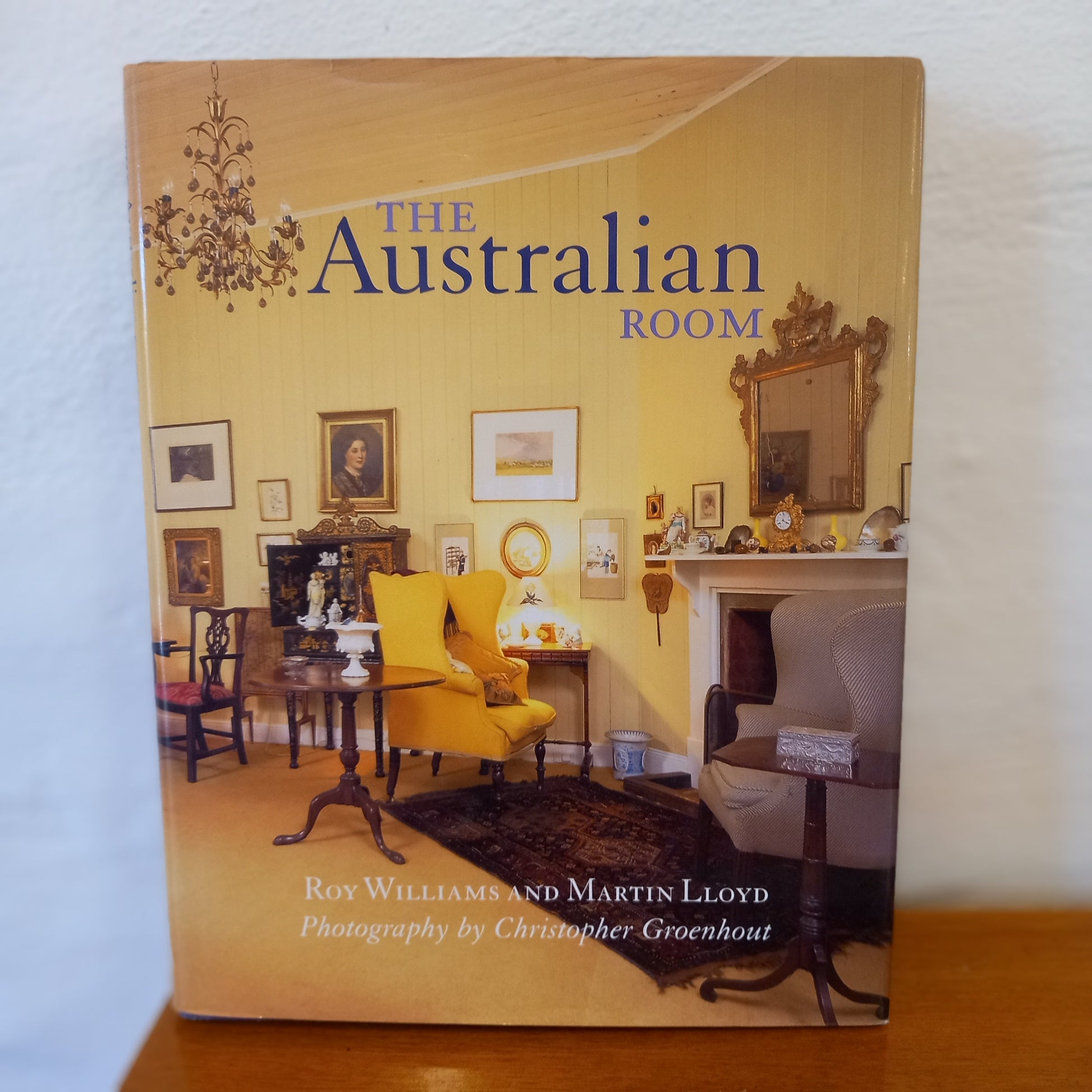 The Australian Room: Antiques and Collectibles from 1788 by Roy Williams and Lloyd Martin-Tilbrook and Co