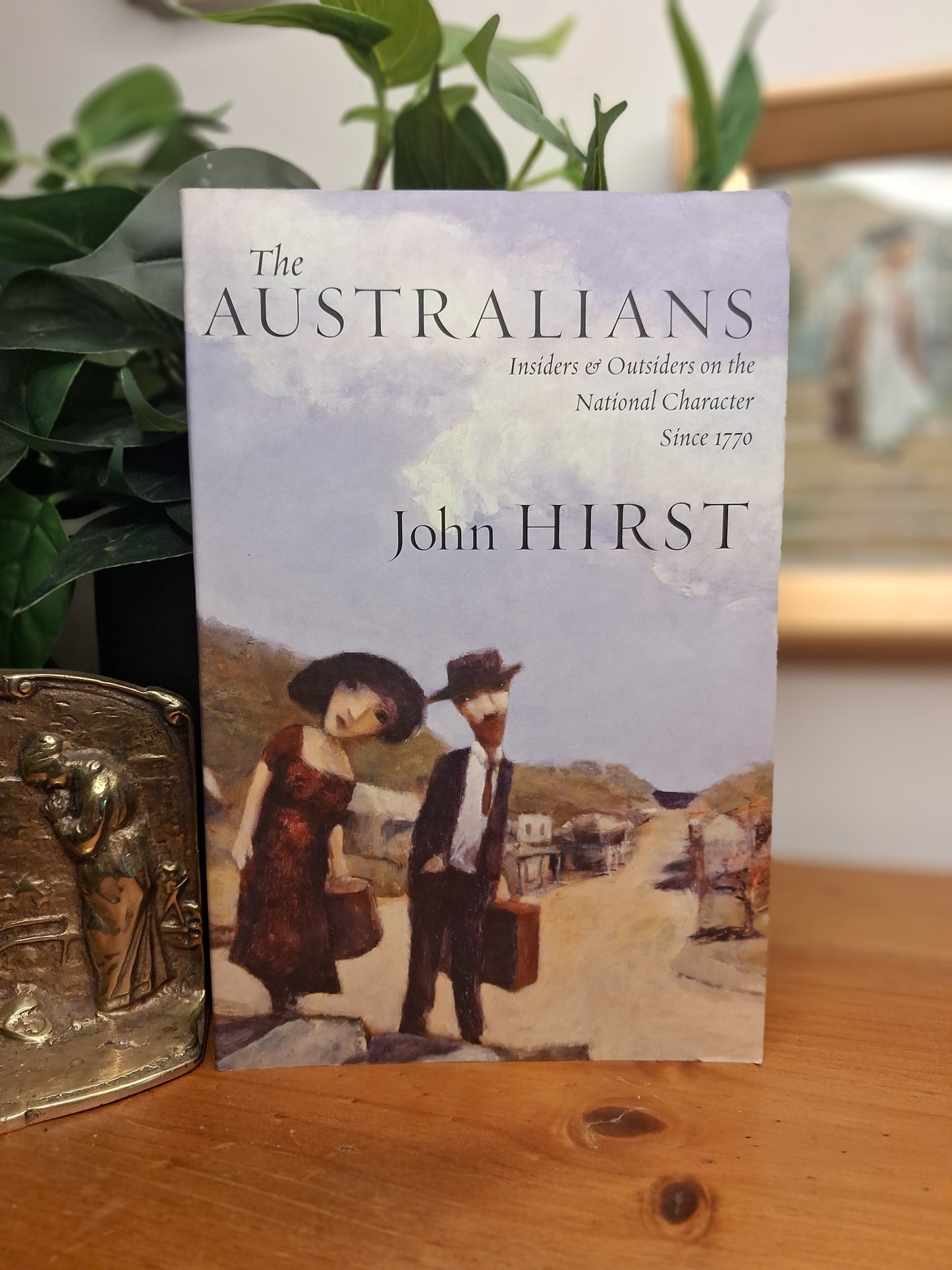The Australians: Insiders & Outsiders on the National Character Since 1770-Australian history, social history, national identity-Tilbrook and Co