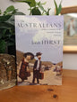 The Australians: Insiders & Outsiders on the National Character Since 1770-Australian history, social history, national identity-Tilbrook and Co