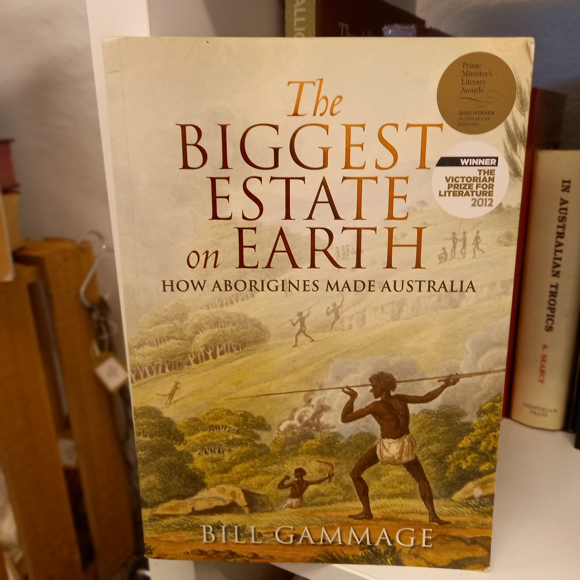 Cover of The Biggest Estate on Earth by Bill Gammage – Aboriginal land management in Australia