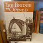 The Bridge opened Official opening 19th March 1932-Books-Tilbrook and Co