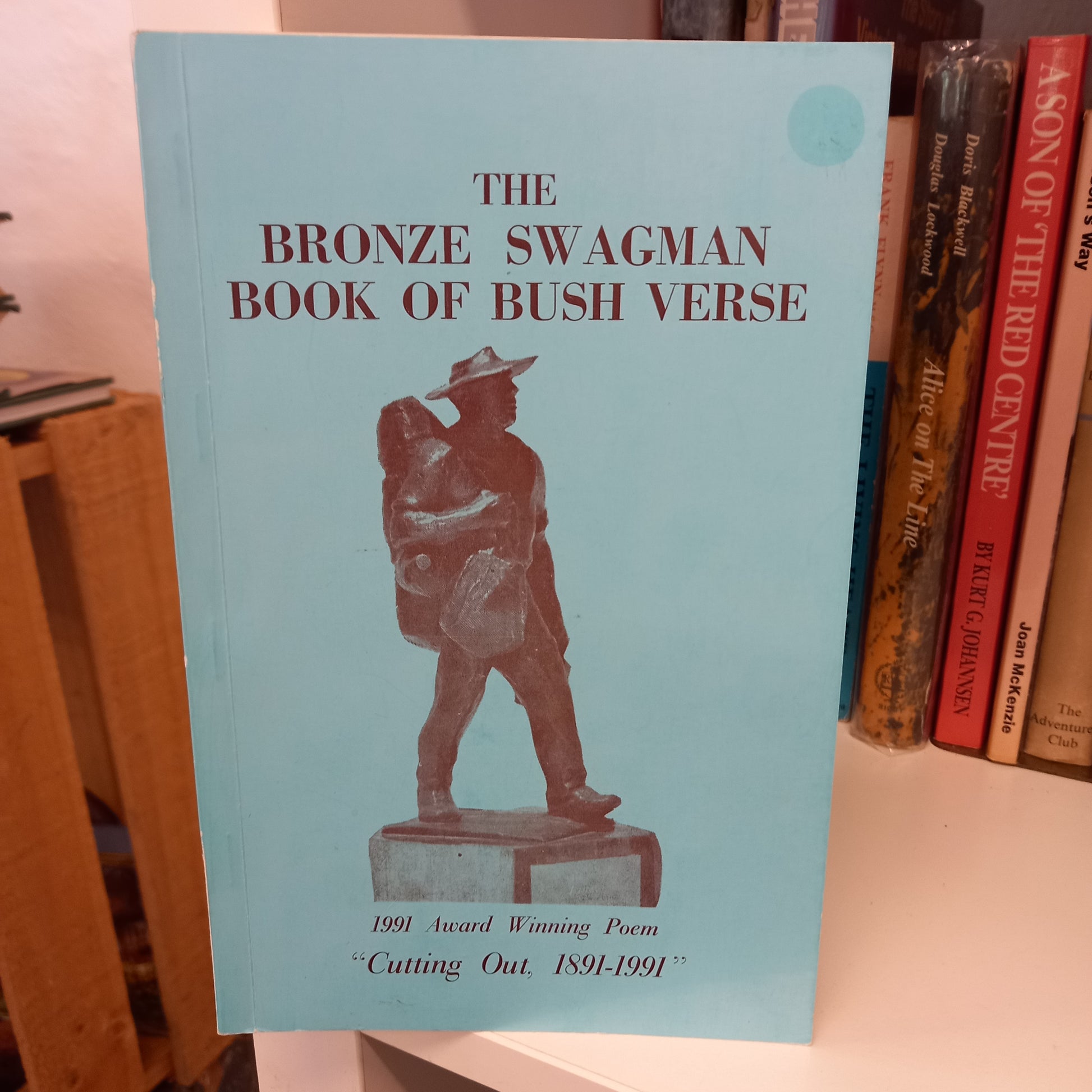 The Bronze Swagman Book Of Bush Verse 1991 'Cutting Out, 1891-1991'-Books-Tilbrook and Co