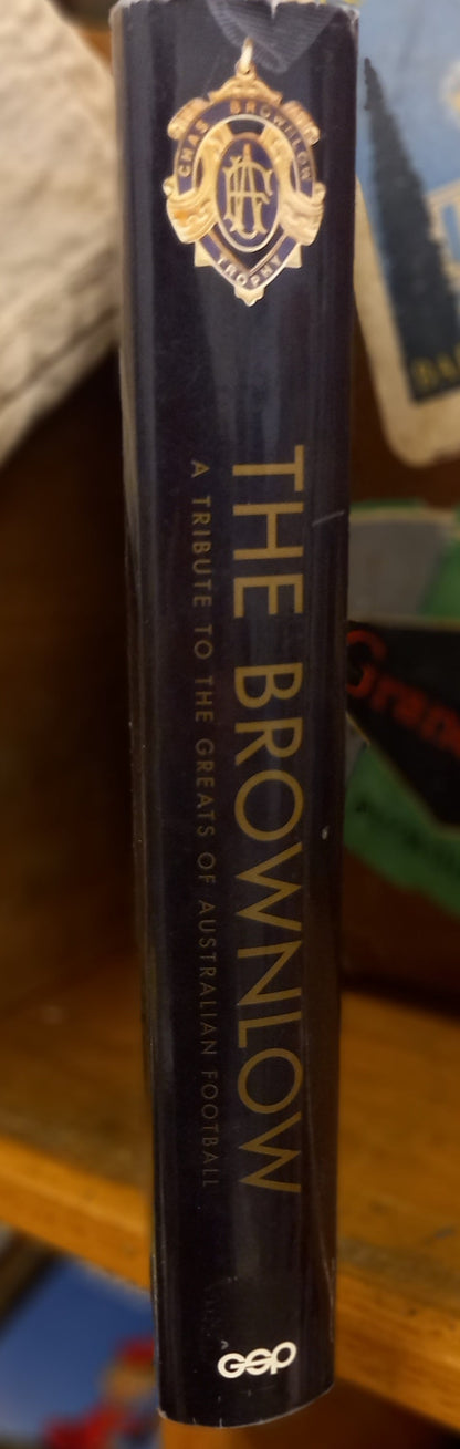 The Brownlow: A Photographic Tribute to the Greats of Australian Football Edited by Geoff Slattery-Book-Tilbrook and Co