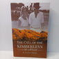 The Call of the Kimberleys by R. Jocelyn Doran-Book-Tilbrook and Co