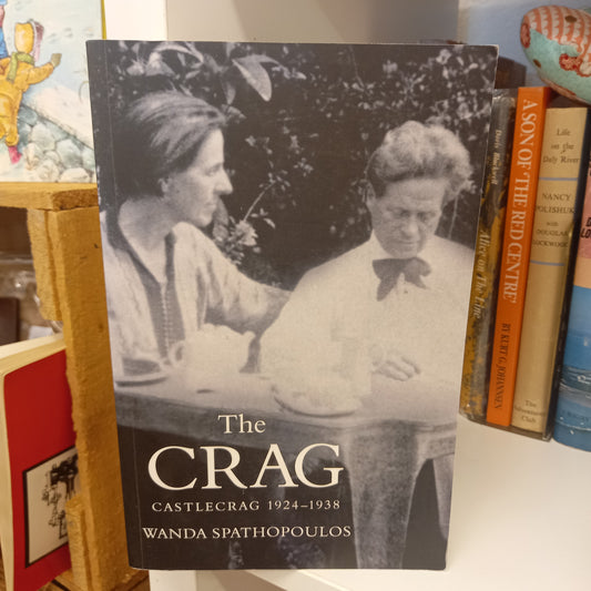 The Crag Castlecrag 1924 - 1938 by Wanda Spathopoulos-Book-Tilbrook and Co