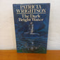 The Dark Bright Water by Patricia Wrightson-Book-Tilbrook and Co