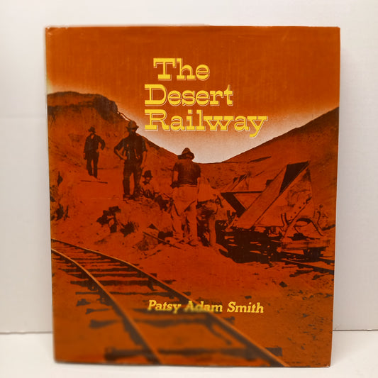 The Desert Railway by Patsy Adam-Smith-Book-Tilbrook and Co