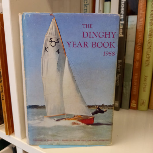 The Dinghy Year Book 1958 Adlard Coles, Hugh Somervill-Books-Tilbrook and Co