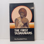 The First Tasmanians by Pat Peatfield Price-Book-Tilbrook and Co