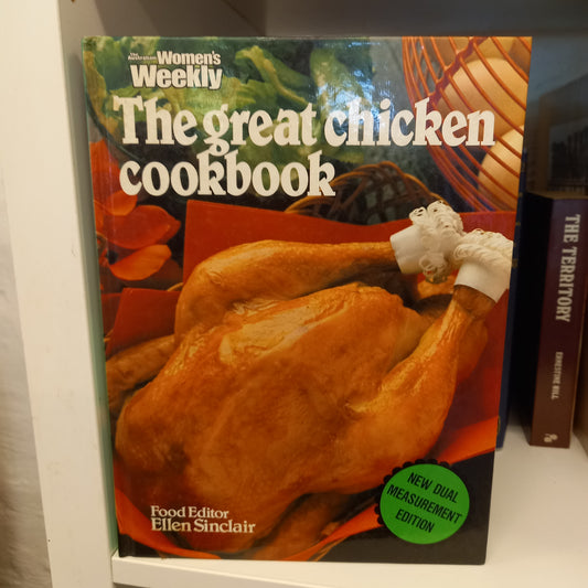 The Australian Women's Weekly The Great chicken cookbook by food editor Ellen Sinclair-Books-Tilbrook and Co