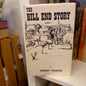 The Hill End Story. Book 3: Memories and Vignettes by Harry Hodge (1987, 3rd Edition Hardcover)-Book - Regional history / Memoir / Genealogy resource-Tilbrook and Co