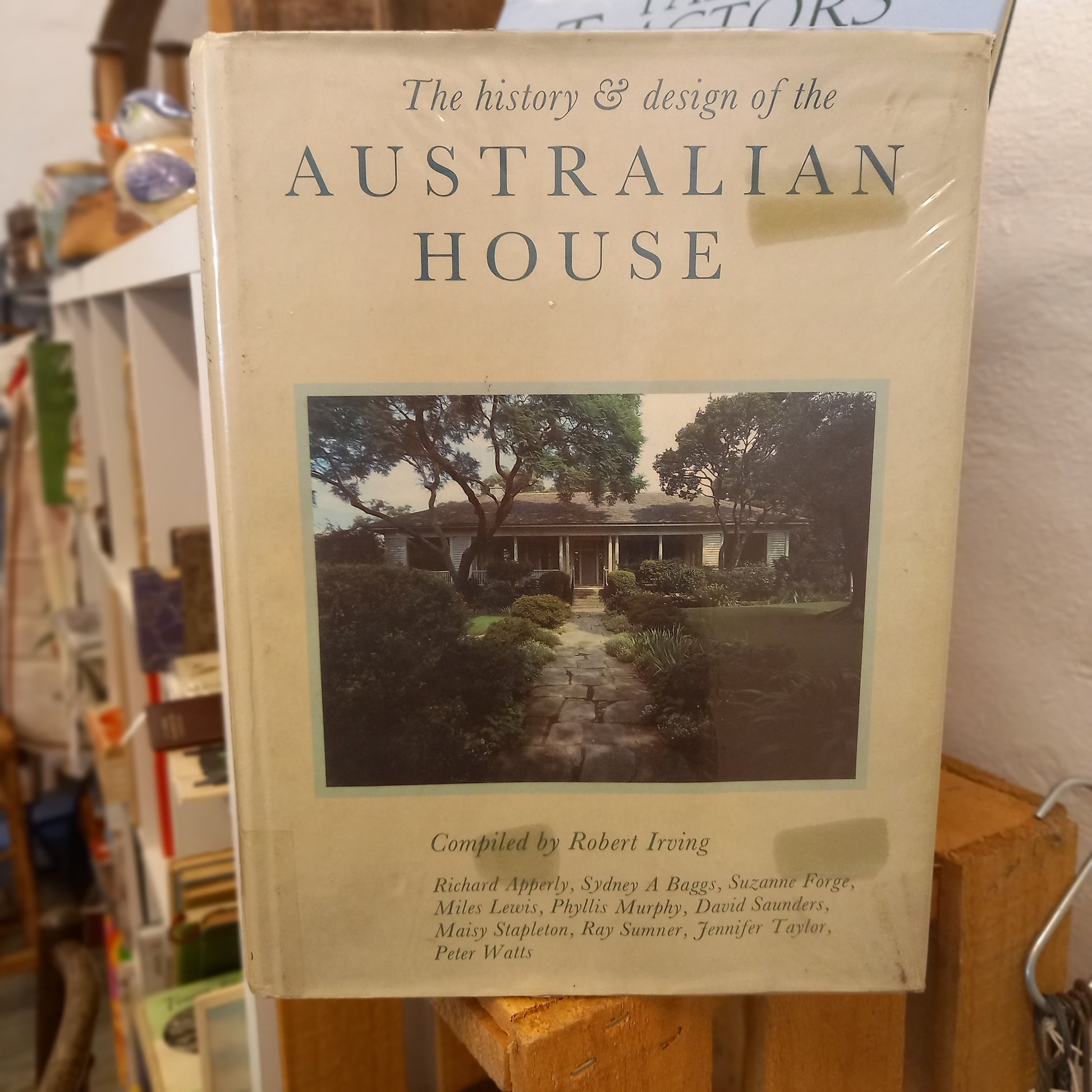 The History & Design of the Australian House compiled by Robert Irving-Book - Architectural History / Australian Domestic Design / Reference-Tilbrook and Co