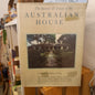 The History & Design of the Australian House compiled by Robert Irving-Book - Architectural History / Australian Domestic Design / Reference-Tilbrook and Co