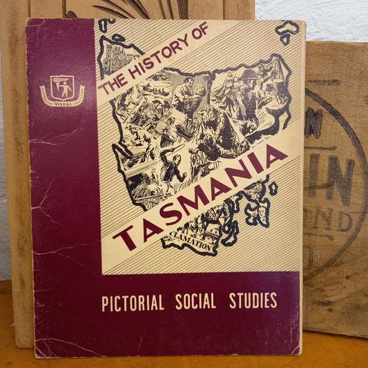 Pictorial Social Studies : Series 1 Vol.24: Australian Exploration and Development : The History of Tasmania-Ephemera-Tilbrook and Co