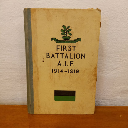 The History of the First Battalion AIF, 1914-1919-Book-Tilbrook and Co