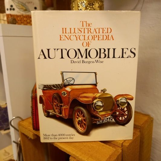 The Illustrated Encyclopedia of Automobiles edited by David Burgess Wise (1979)-Automotive History Book-Tilbrook and Co