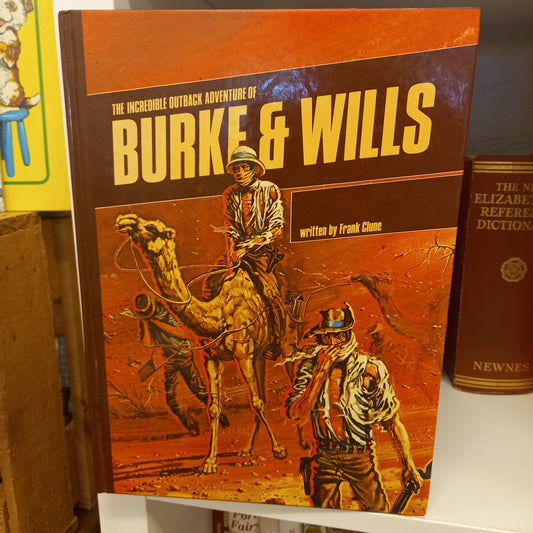 The Incredible Outback Adventure of Burke and Wills by Frank Clune-Book-Tilbrook and Co