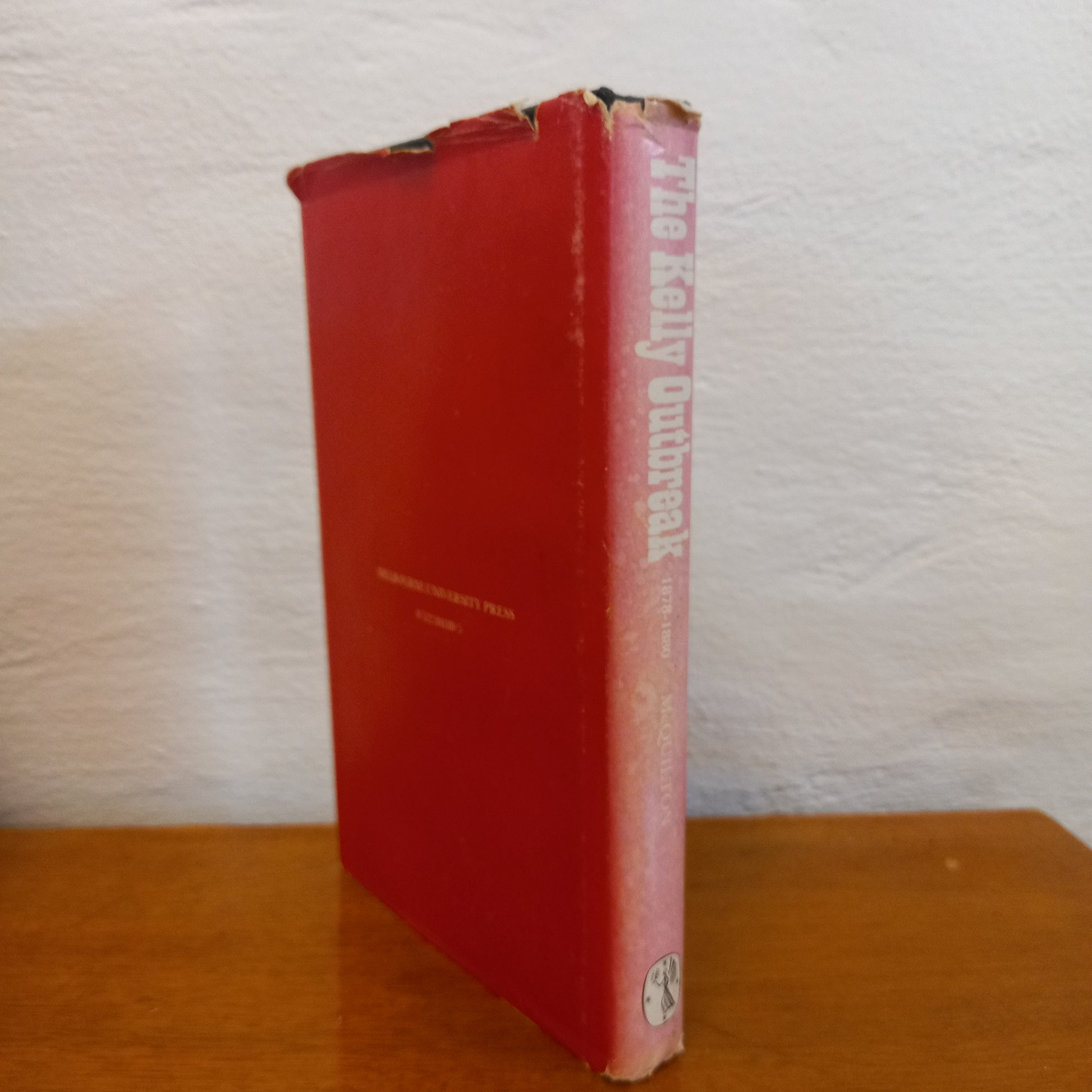 The Kelly Outbreak, 1878-1880: The Geographical Dimension of Social Banditry by Francis John McQuilton-Book-Tilbrook and Co