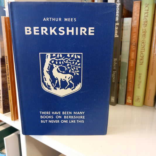 The King's England Berkshire, Alfred's Own Country Edited by Arthur Mee-Books-Tilbrook and Co