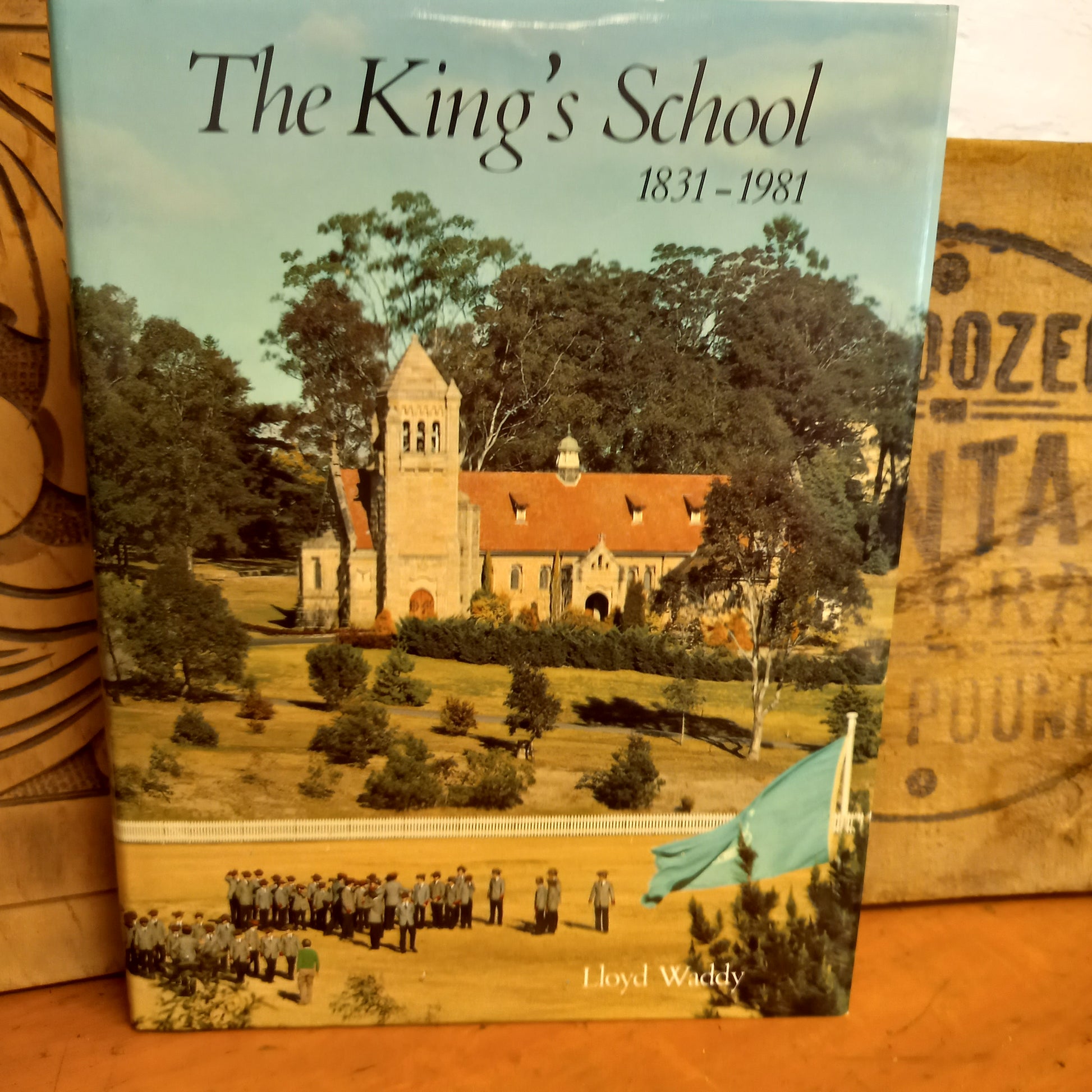 The King's School 1831-1981 by Lloyd Waddy-Book-Tilbrook and Co