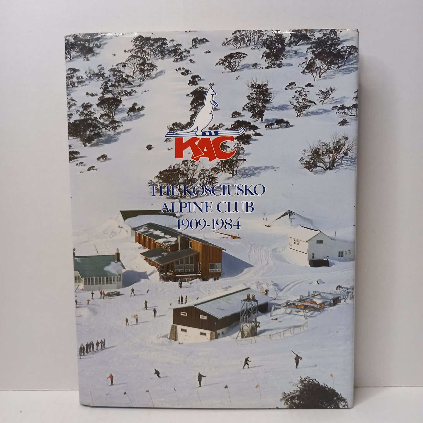 The Kosciusko Alpine Club 1909-1984 by Bottrill, Graeme, Robyn Devine, Margaret Fox, Janice Glover And Megan House-Book-Tilbrook and Co