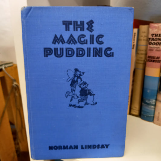 The magic pudding being the adventures of Bunyip Bluegum and his friends Bill Barnacle & Sam Sawnoff by Norman Lindsay-Books-Tilbrook and Co