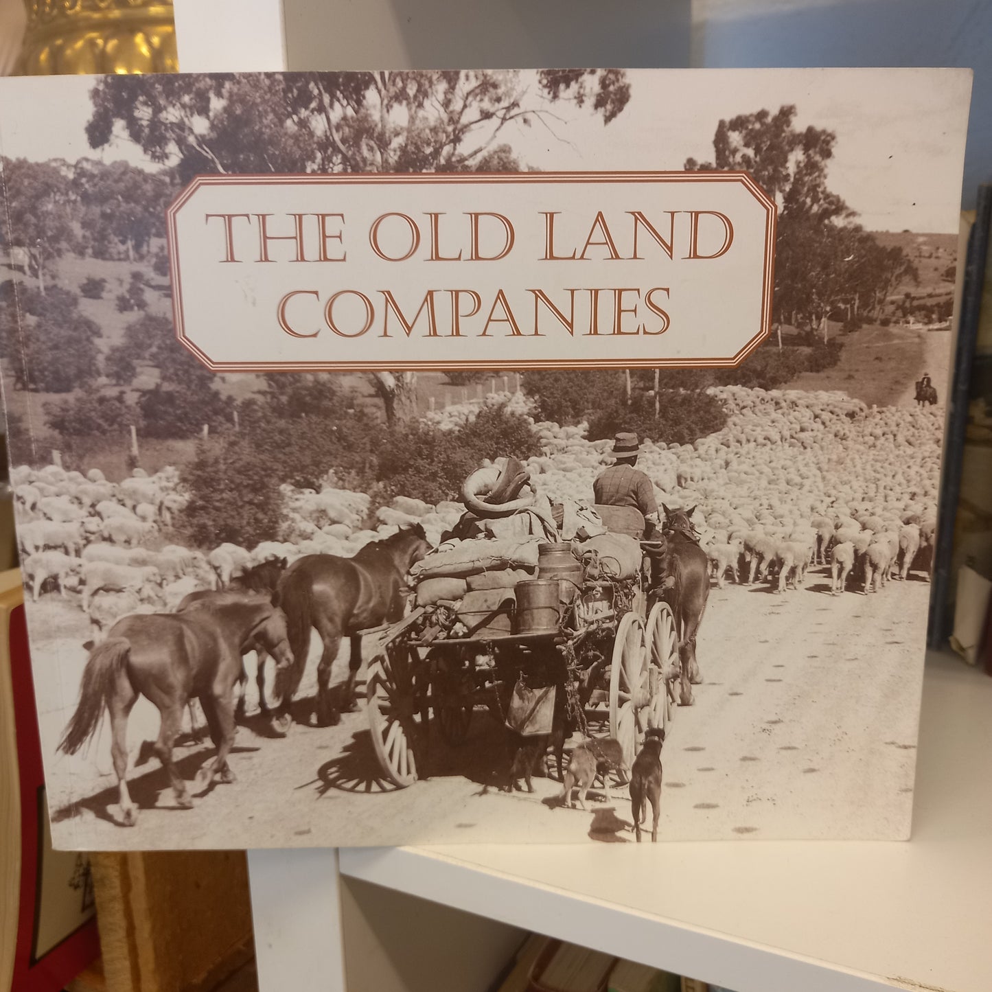 The Old Land Companies by Peter Austin-Book-Tilbrook and Co