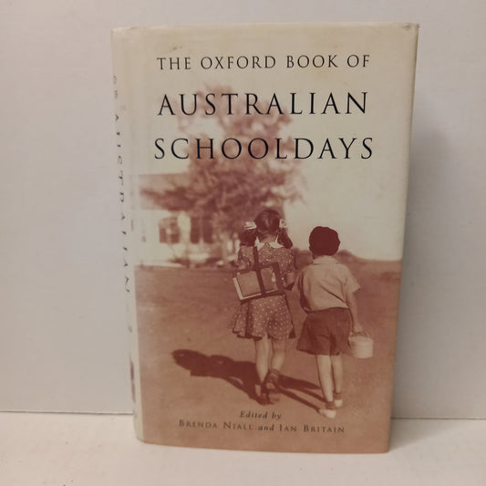 The Oxford Book of Australian School Days Edited by Brendal Niall and Ian Britain-Book-Tilbrook and Co